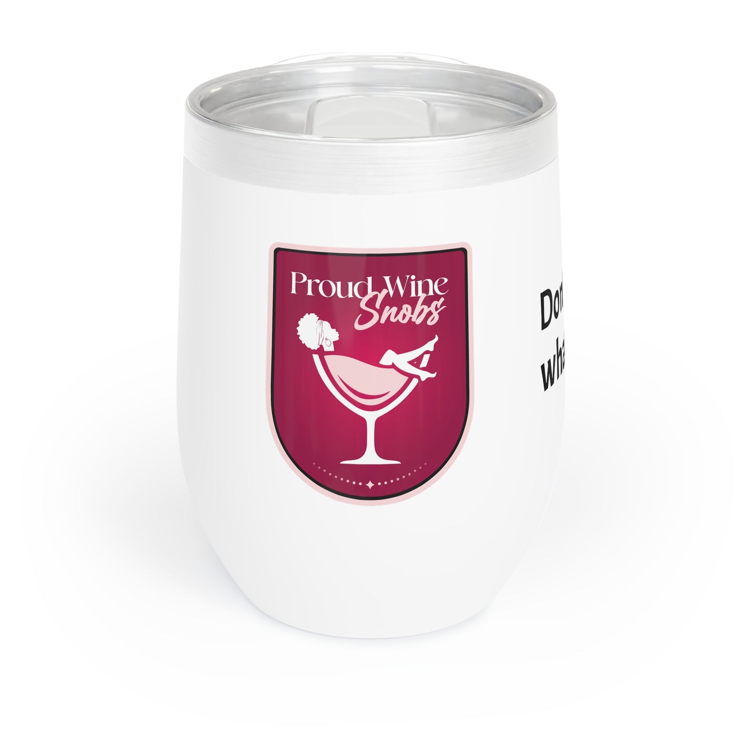 Chill Wine Tumbler